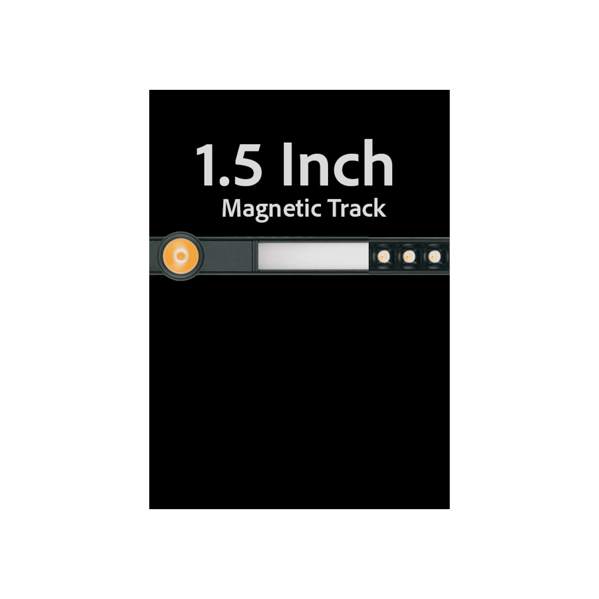 1.5" Magnetic Track